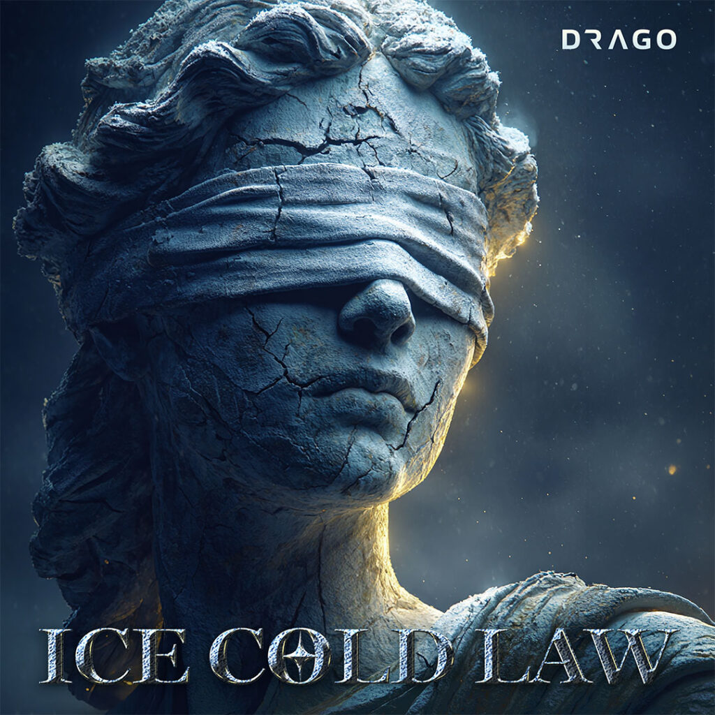 Drago - Ice Cold Law