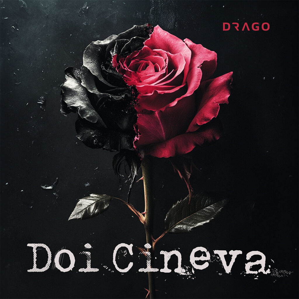 Drago - Doi Cineva