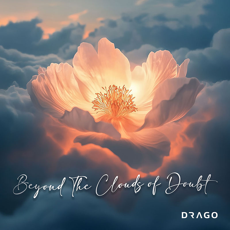 Drago - Beyond The Clouds of Doubt