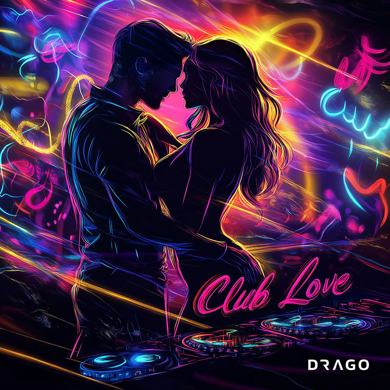 Drago - Club Love