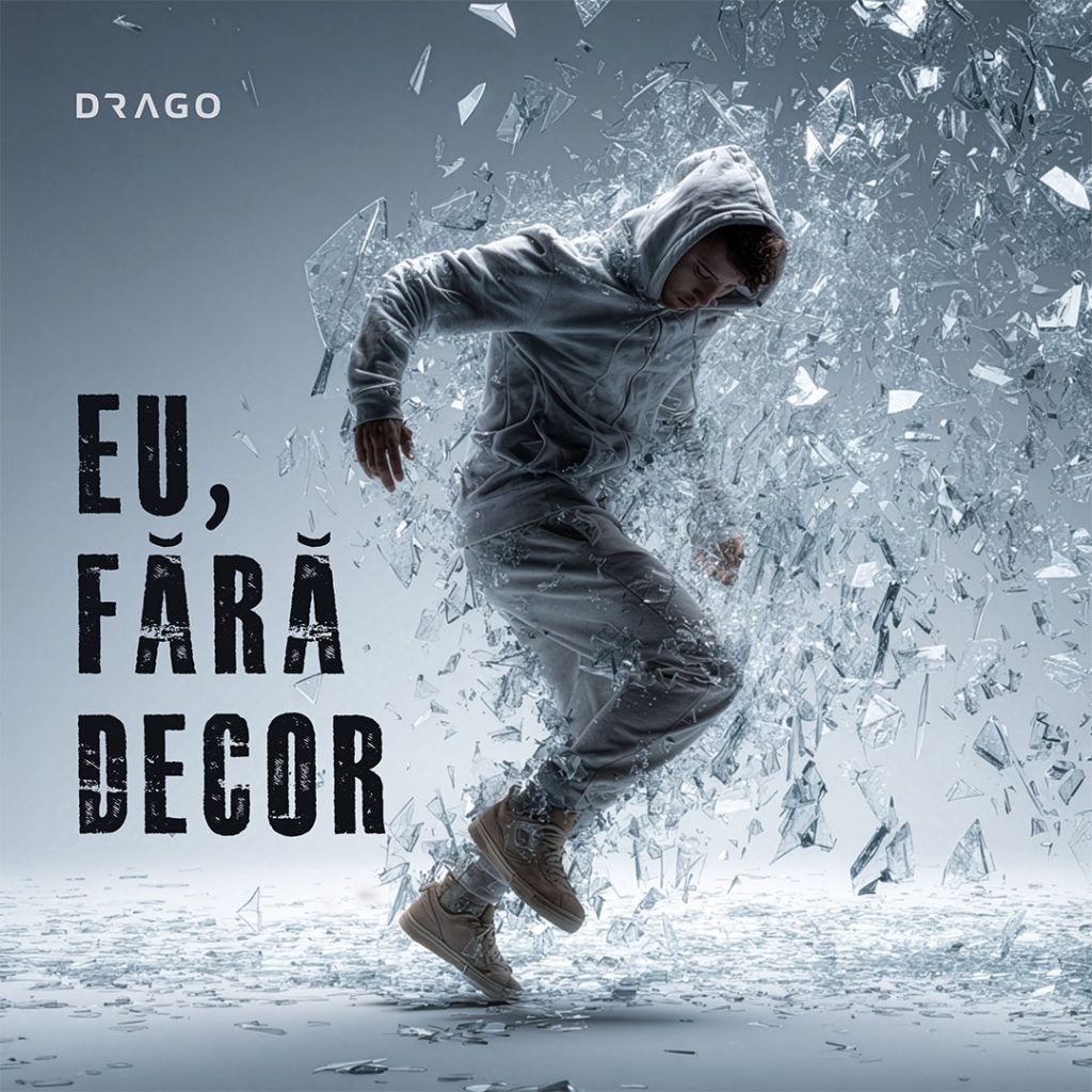 Drago - Eu, Fără Decor