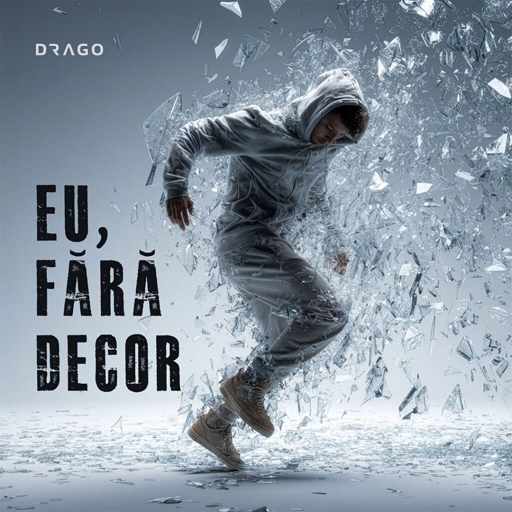 Drago - Eu, Fără Decor