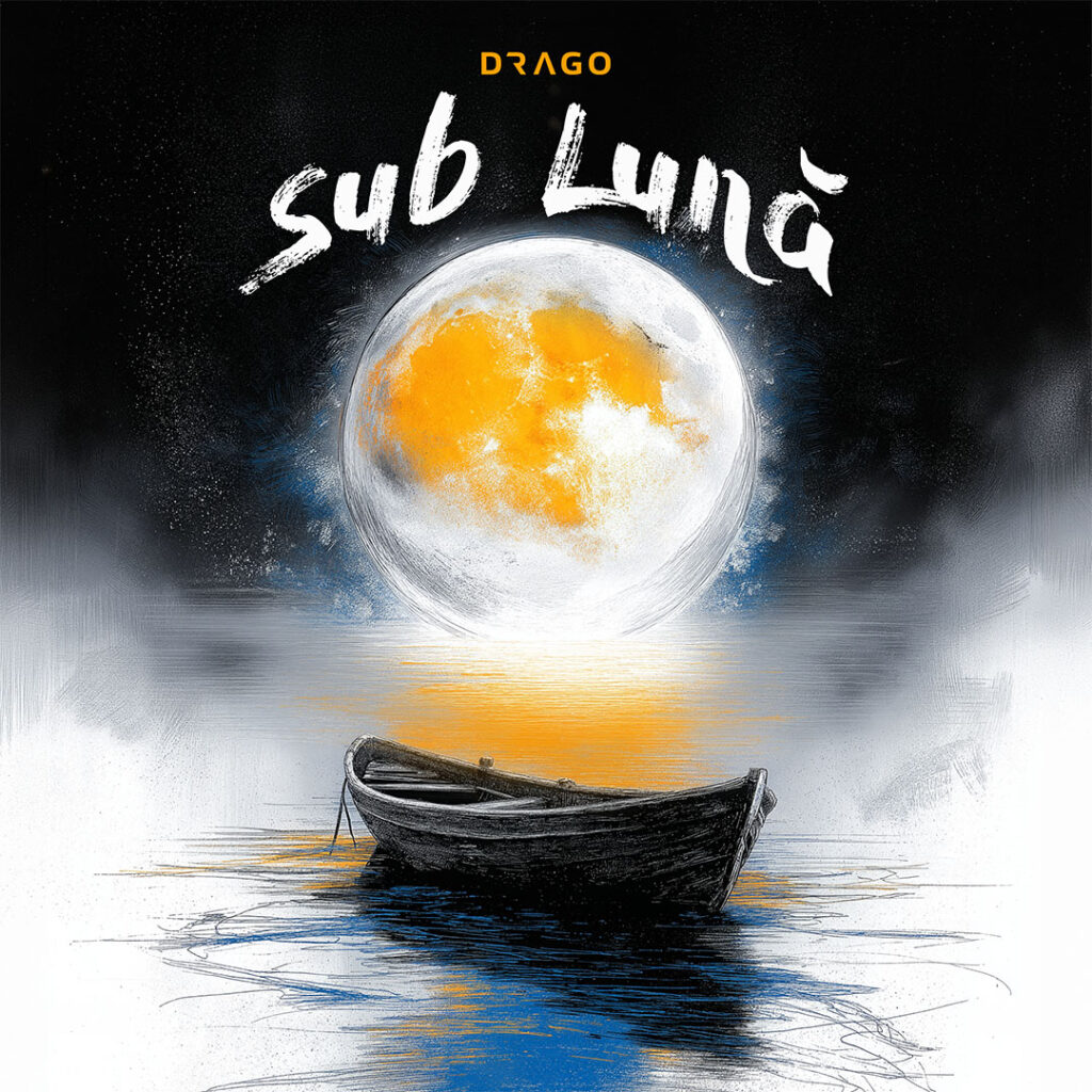 Drago - Sub Lună